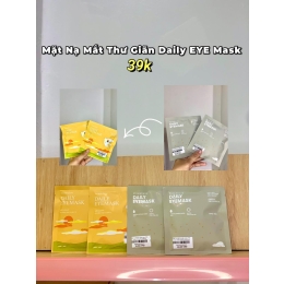 MẶT NẠ MẮT THƯ GIÃN DAILY EYE MASK